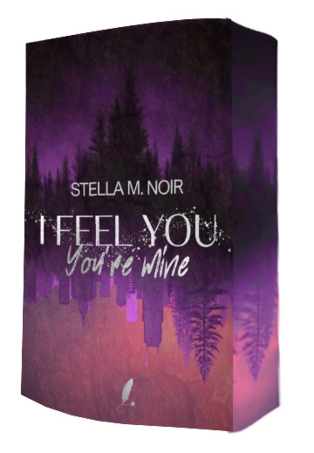 I Feel You - You're Mine / Stella M. Noir