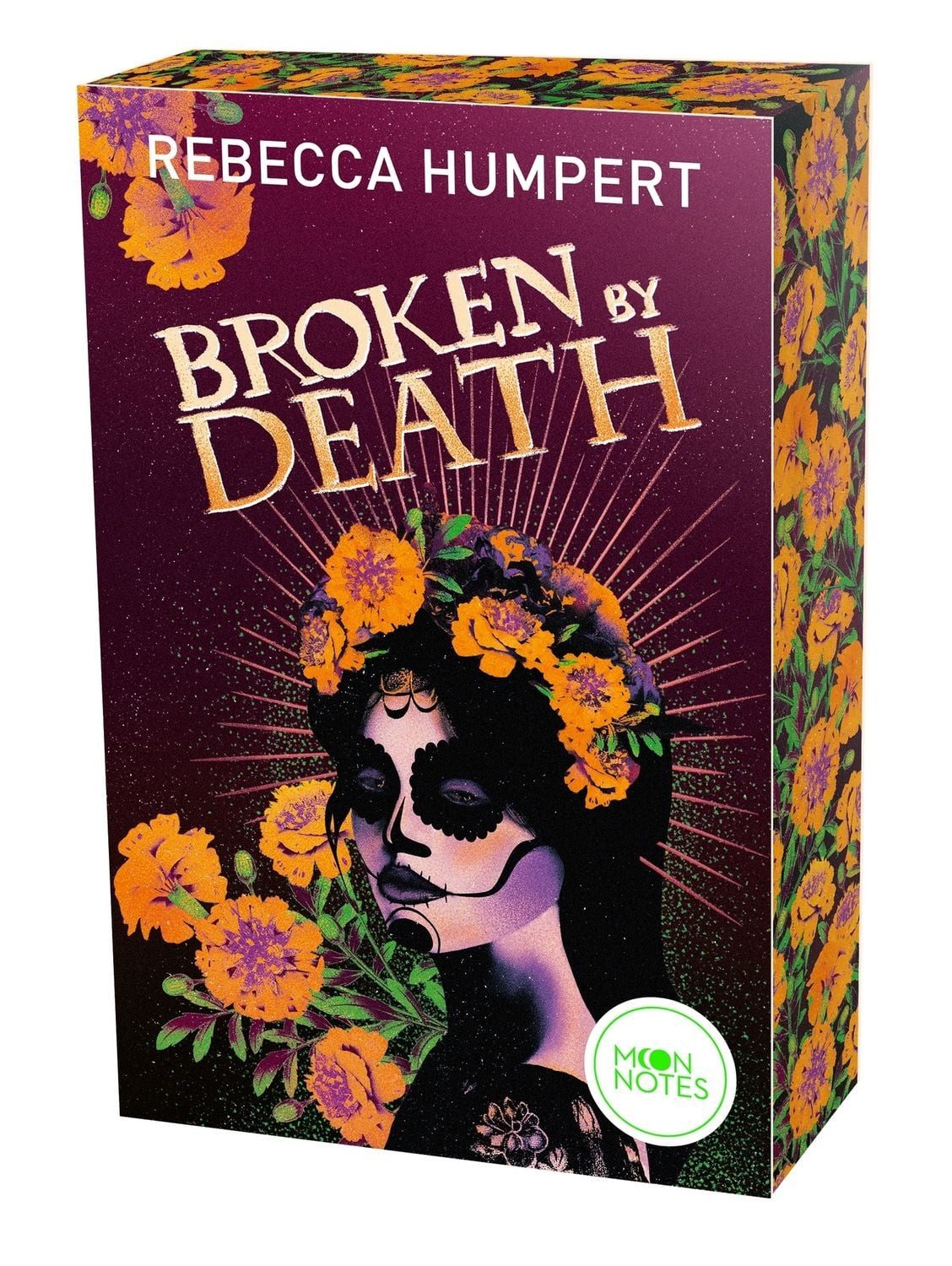 Legends of Mictlan 2. Broken by Death / Rebecca Humpert