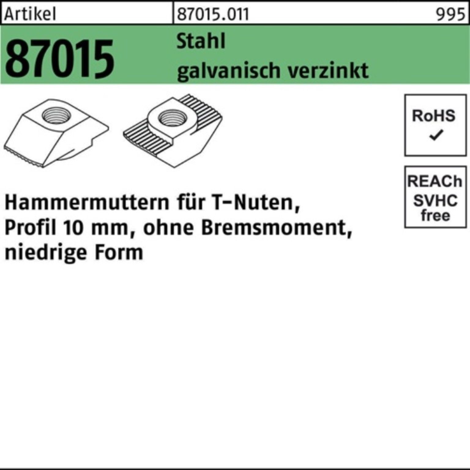 Reyher Hammer 100er Pack Hammerkopfmutter R 87015 o.Bremsmoment niedrig 10mm M6 Stah