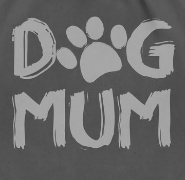 Shirtracer Turnbeutel Dog Mum - Hunde Mama Hund Mutter Pfoten Hundepfoten Geschenk Hundemama, Geschenk für Hundebesitzer