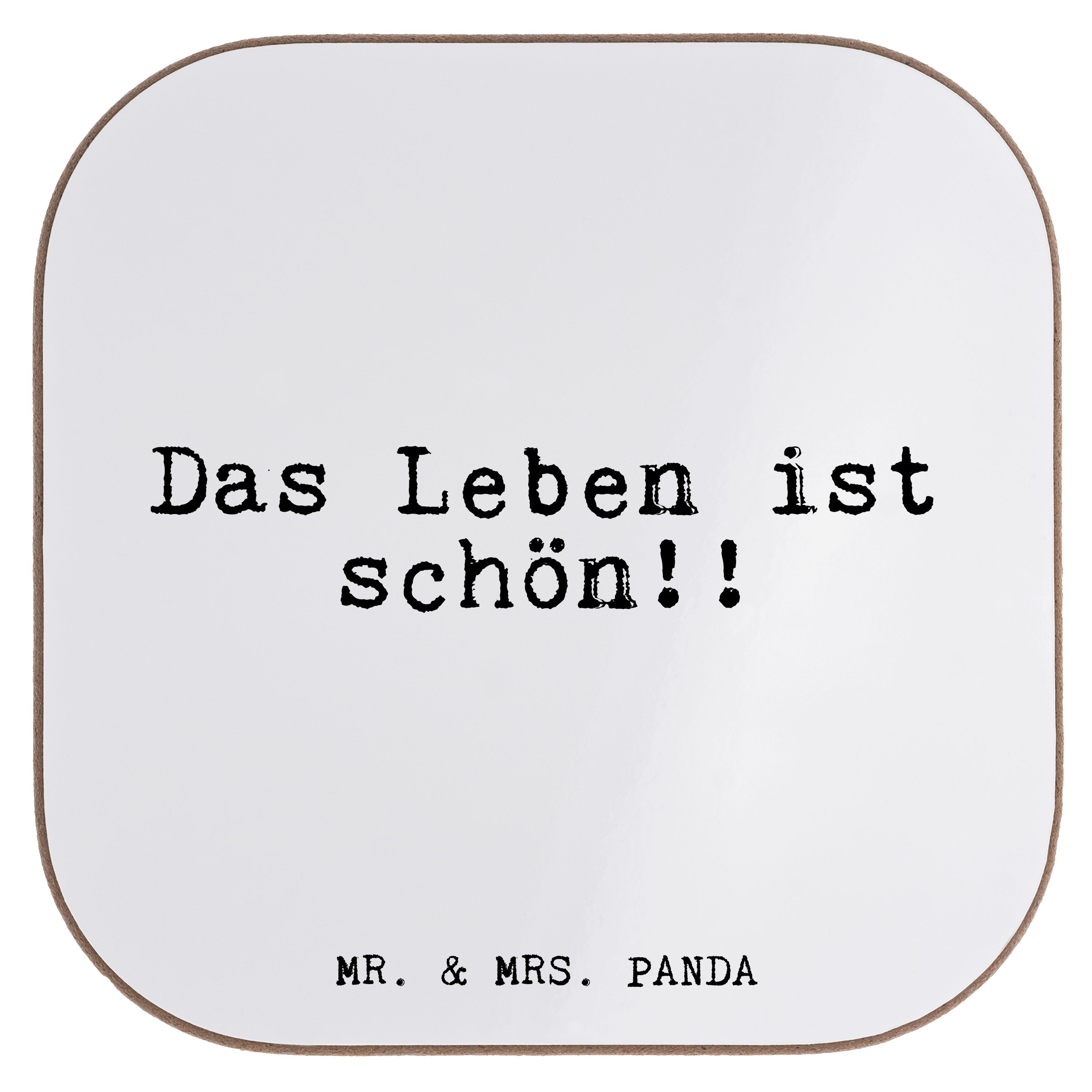Leben S, Das Weisheiten, - Motivation, Mrs. schön!!... - Getränkeuntersetzer Mr. Geschenk, Panda ist & 1-tlg. Weiß