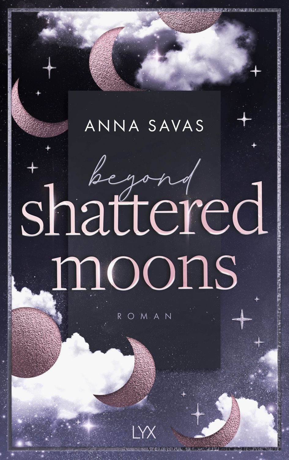 Beyond Shattered Moons / Anna Savas, SPIEGEL-Bestseller