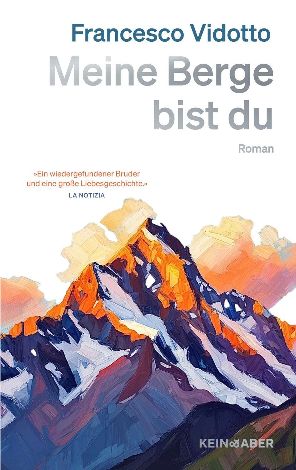 Meine Berge bist du / Francesco Vidotto