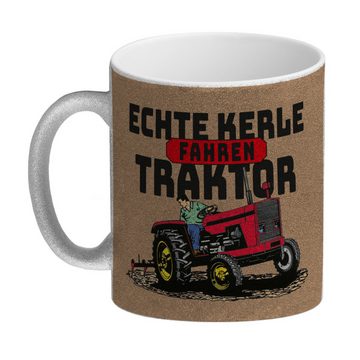 speecheese Tasse Echte Kerle fahren Traktor Glitzer-Kaffeebecher in braun