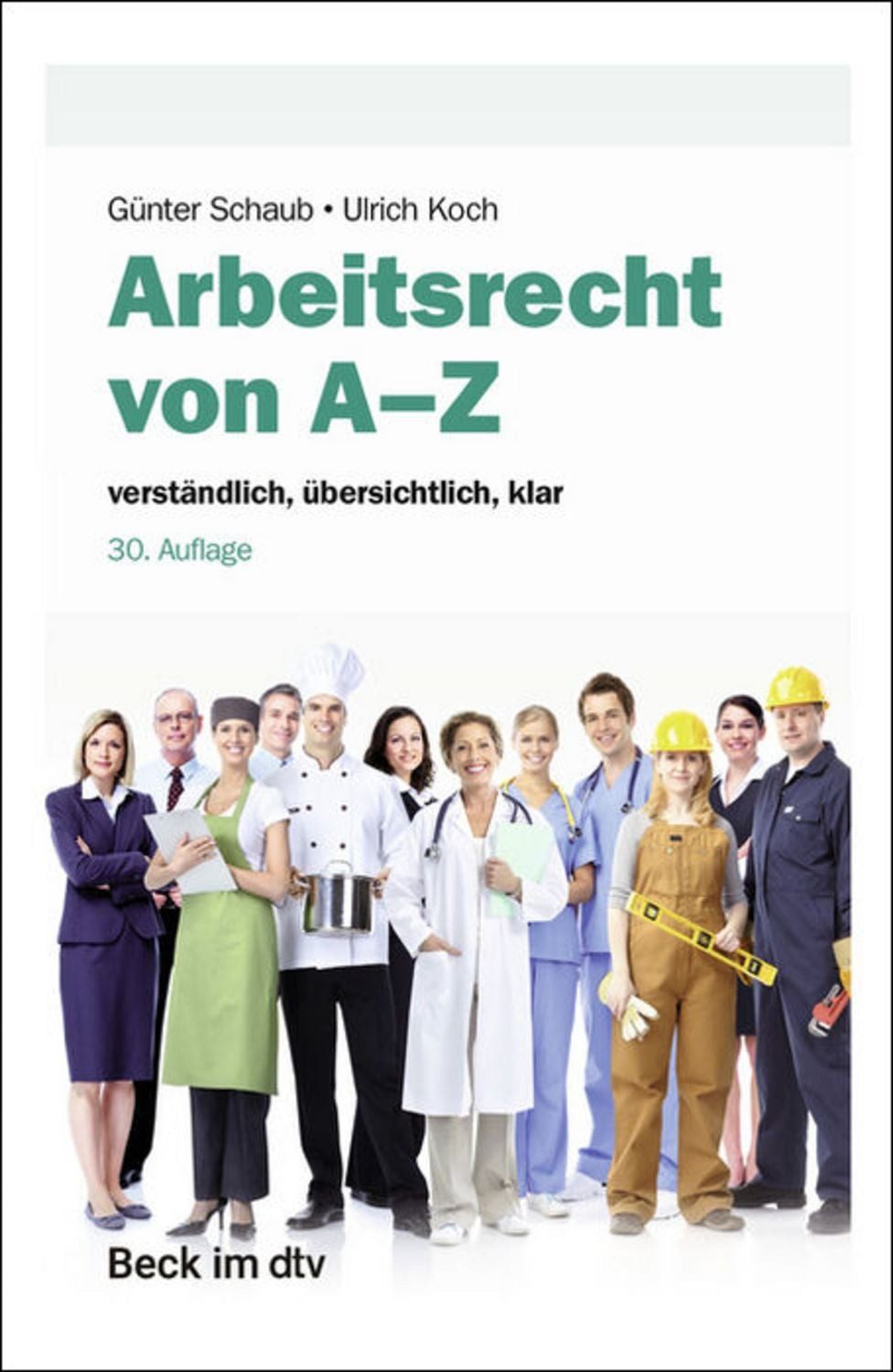 Arbeitsrecht von A-Z / Günter Schaub