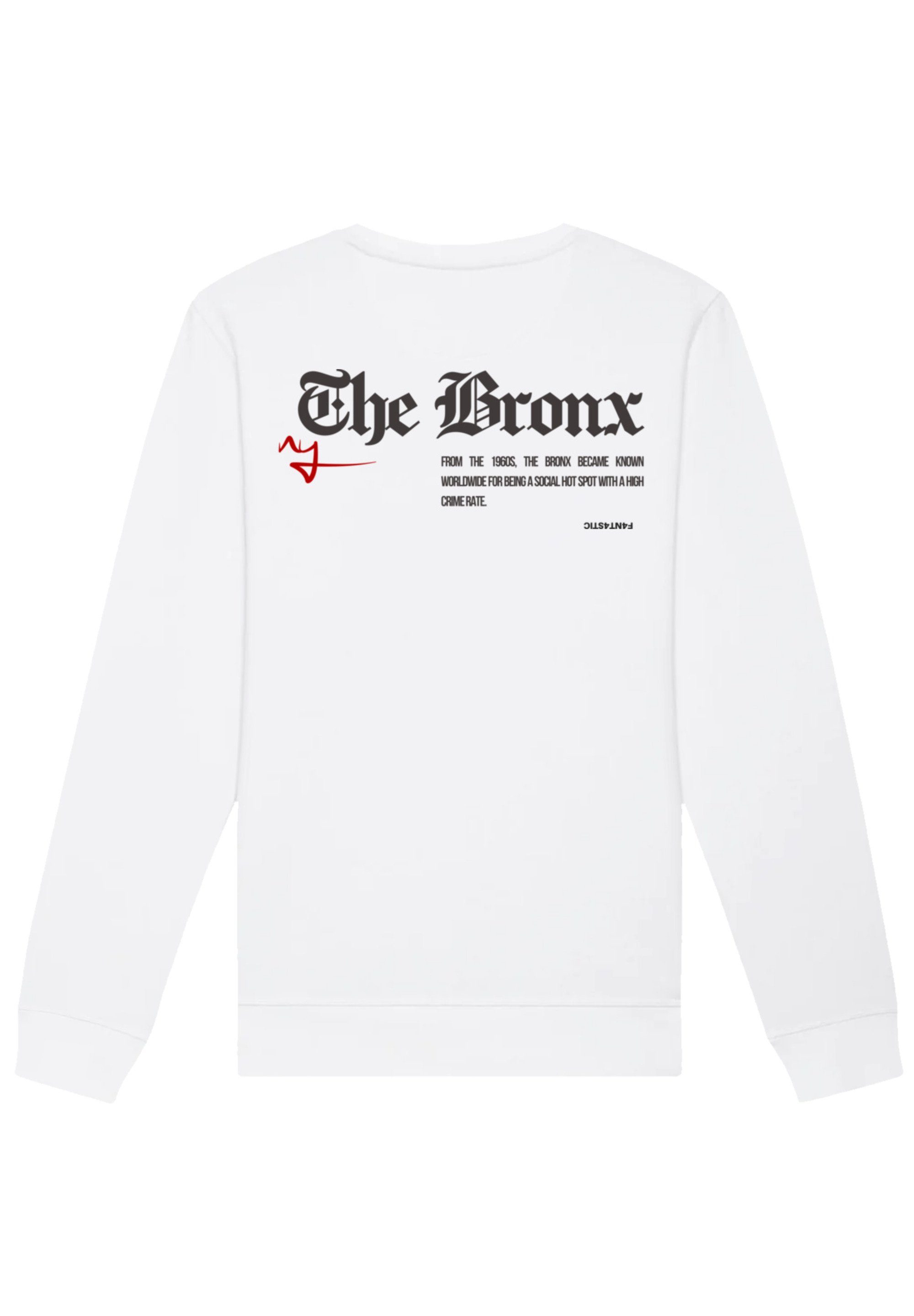F4NT4STIC Sweatshirt The Bronx Print
