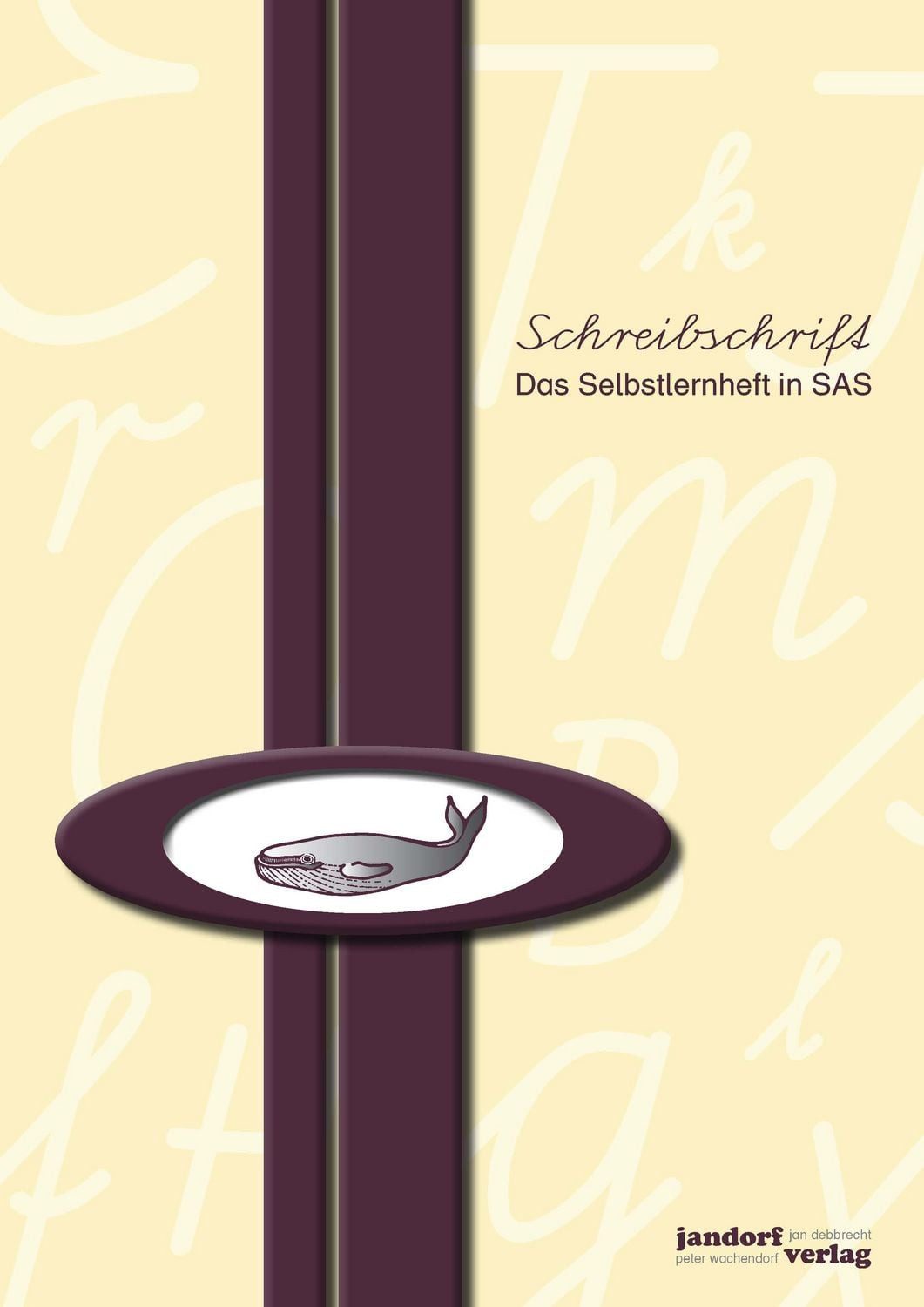 Schreibschrift - Das Selbstlernheft in SAS / Peter Wachendorf