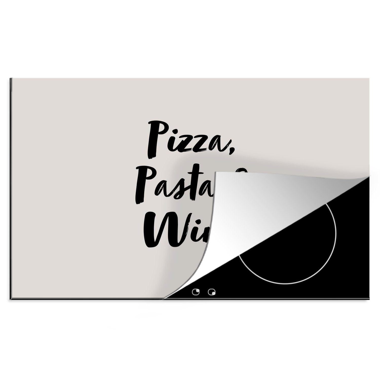 MuchoWow Herdblende-/Abdeckplatte Zitate - Pizza, Pasta & Wein - Sprichwörter - Pizzaliebhaber -, Vinyl, (1 tlg), 81x52 cm, Induktionskochfeld Schutz für die küche, Ceranfeldabdeckung