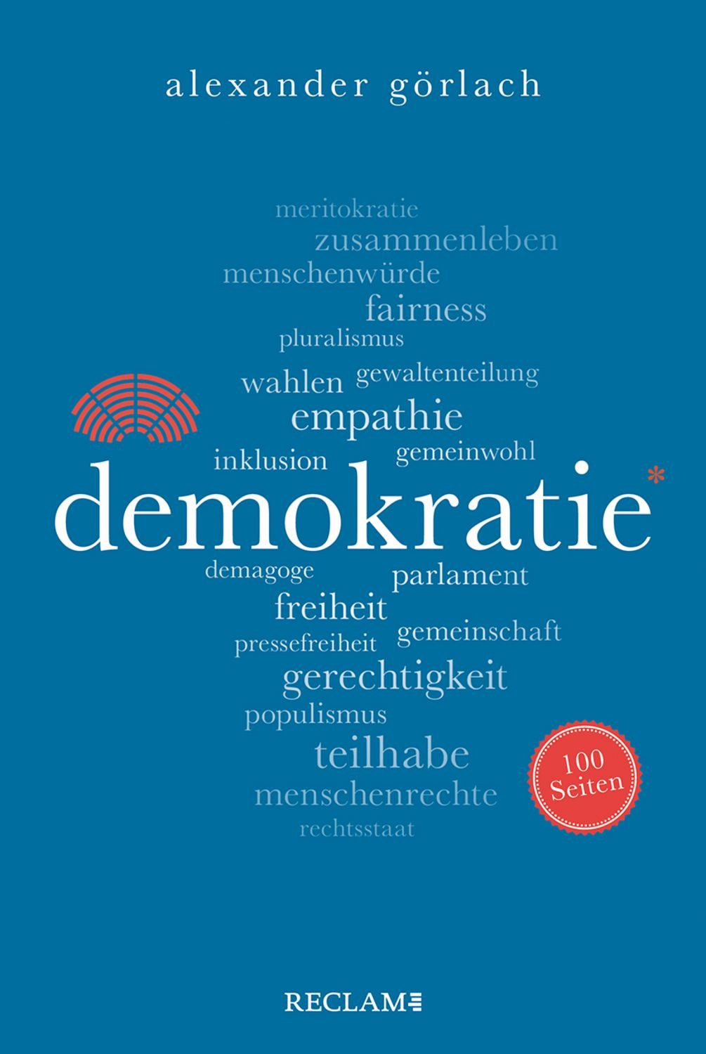 Demokratie. 100 Seiten / Alexander Görlach
