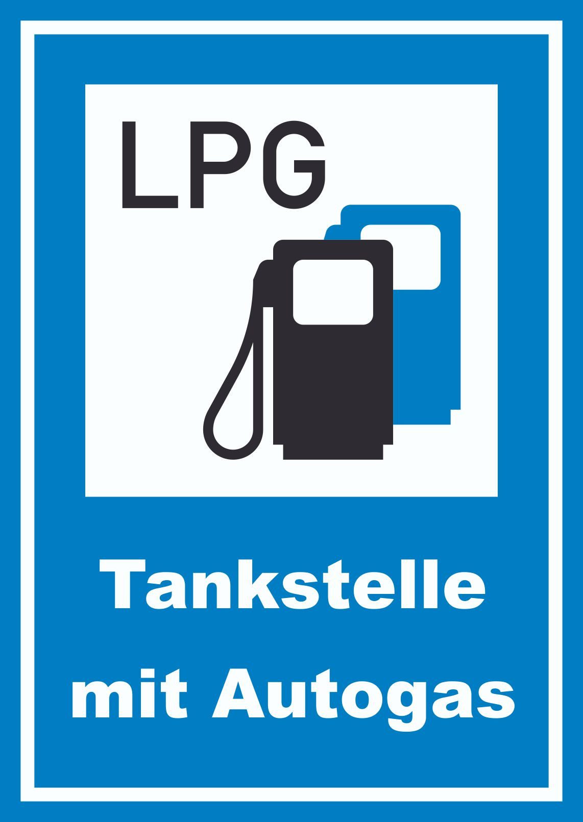 Hinweisschild Tankstelle mit Autogas Schild