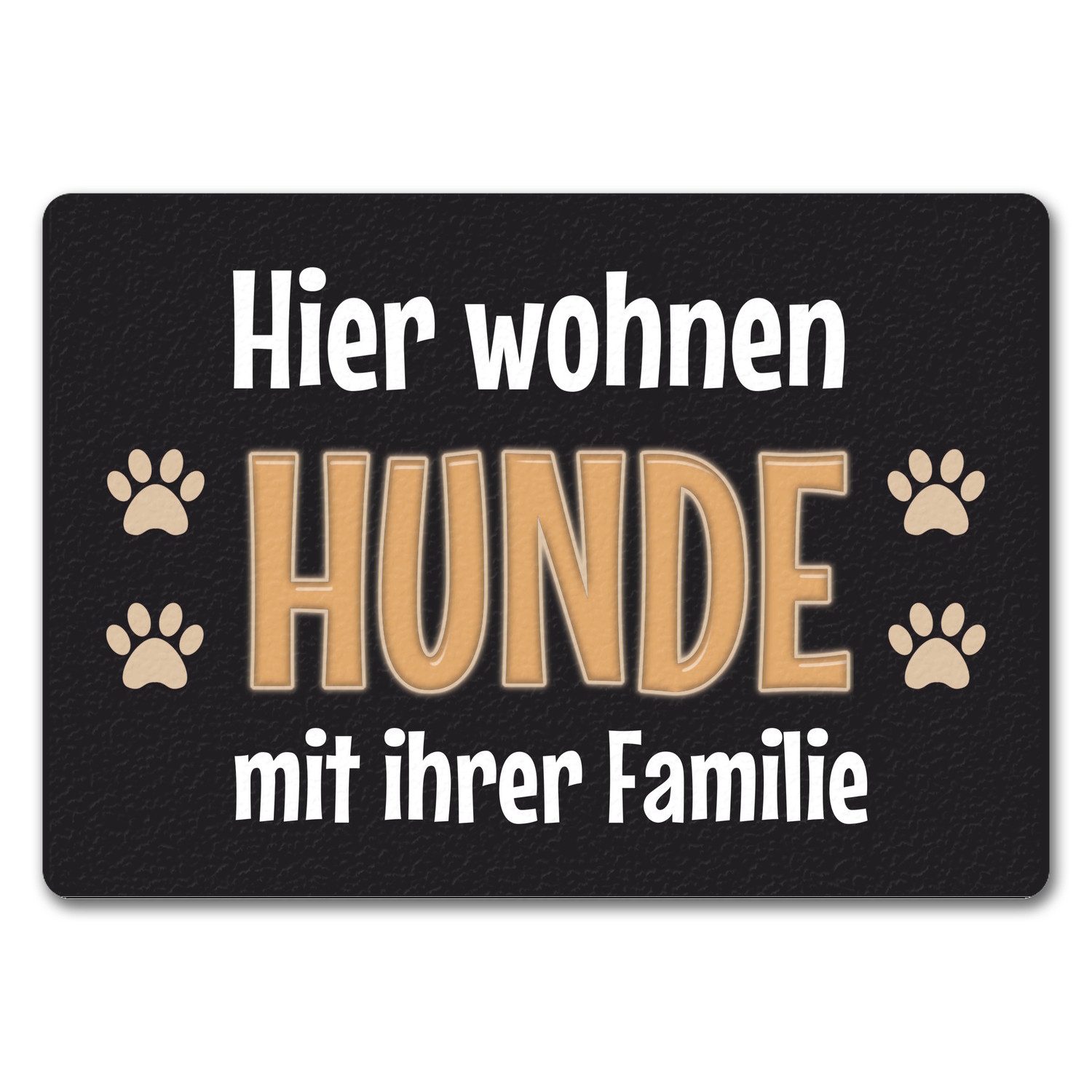 Fußmatte Fußmatte Hier wohnen Hunde mit ihrer Familie Fußabtreter