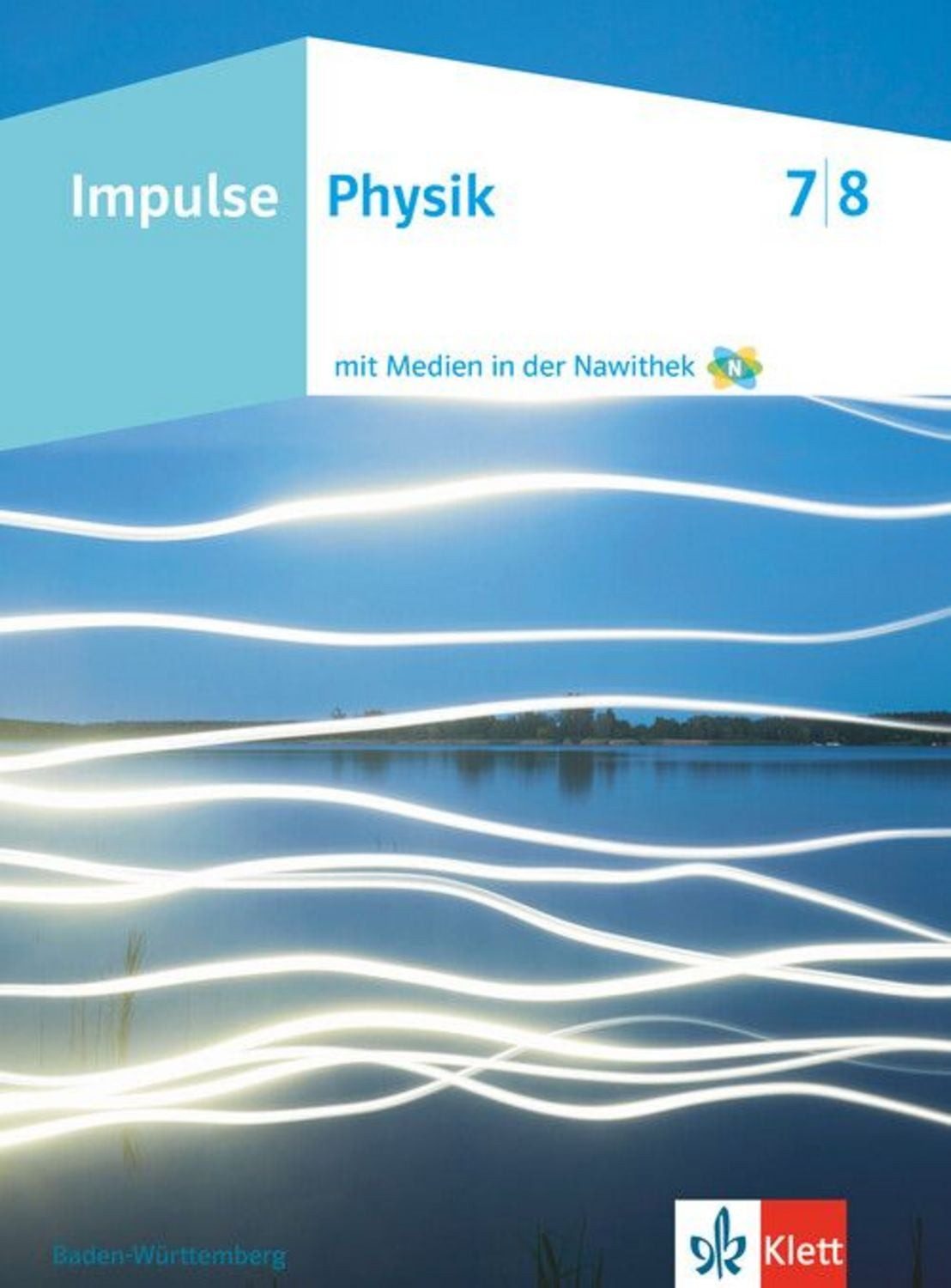 Impulse Physik 7/8. Ausgabe Baden-Württemberg / diverse