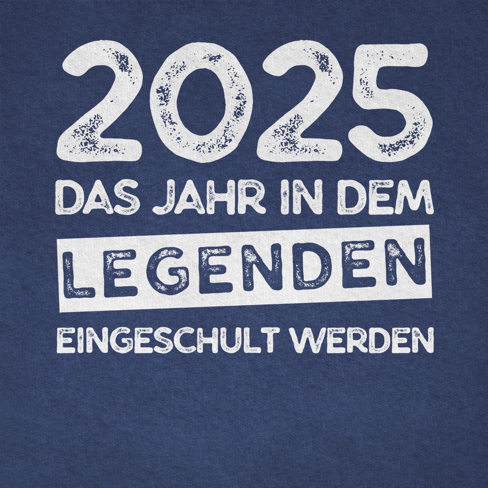 Shirtracer T-Shirt 2025 Das Jahr in dem Legenden eingeschult werden (1-tlg) Einschulung Junge Schulanfang Geschenke