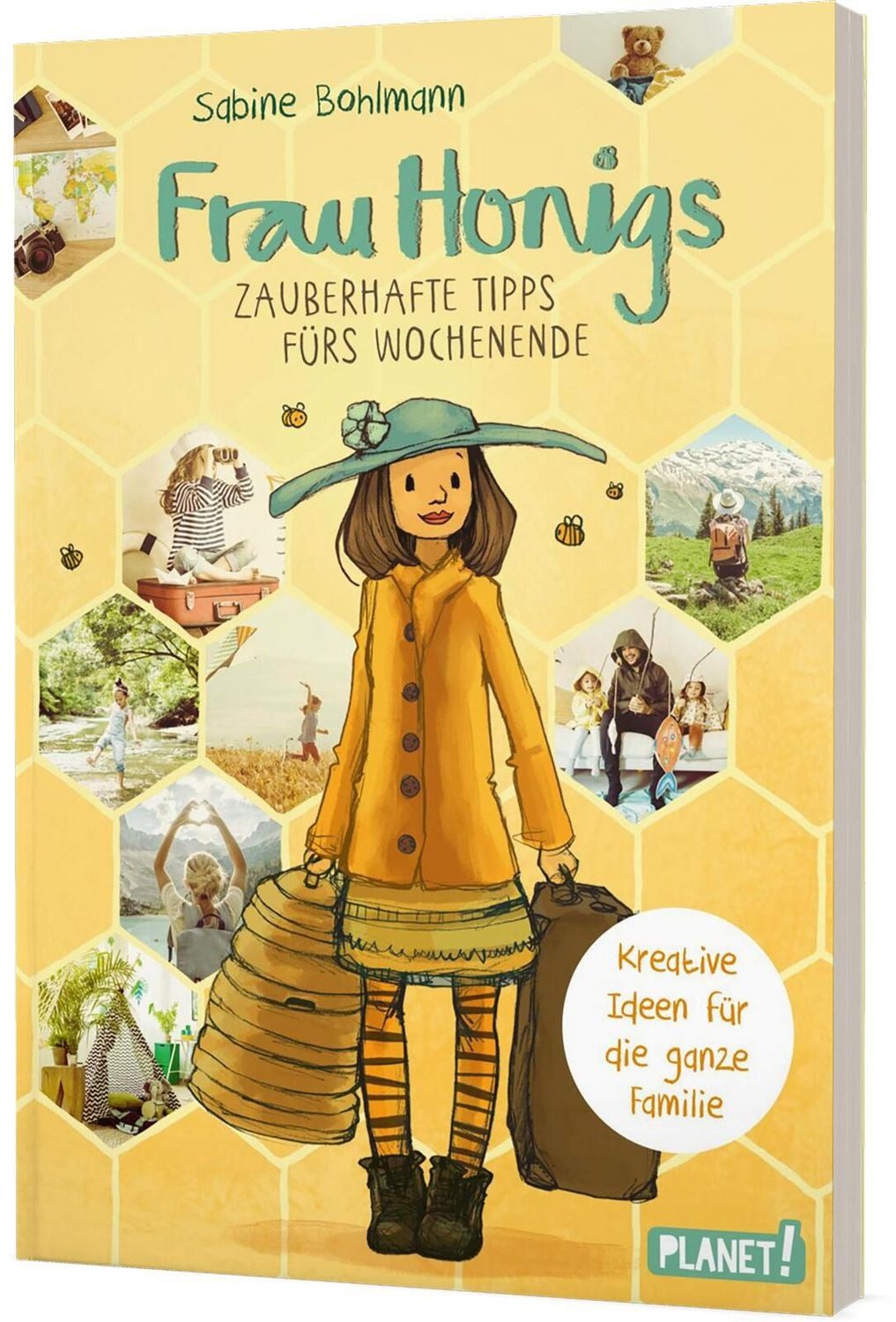 Frau Honig: Frau Honigs zauberhafte Tipps fürs Wochenende / Sabine Bohlmann