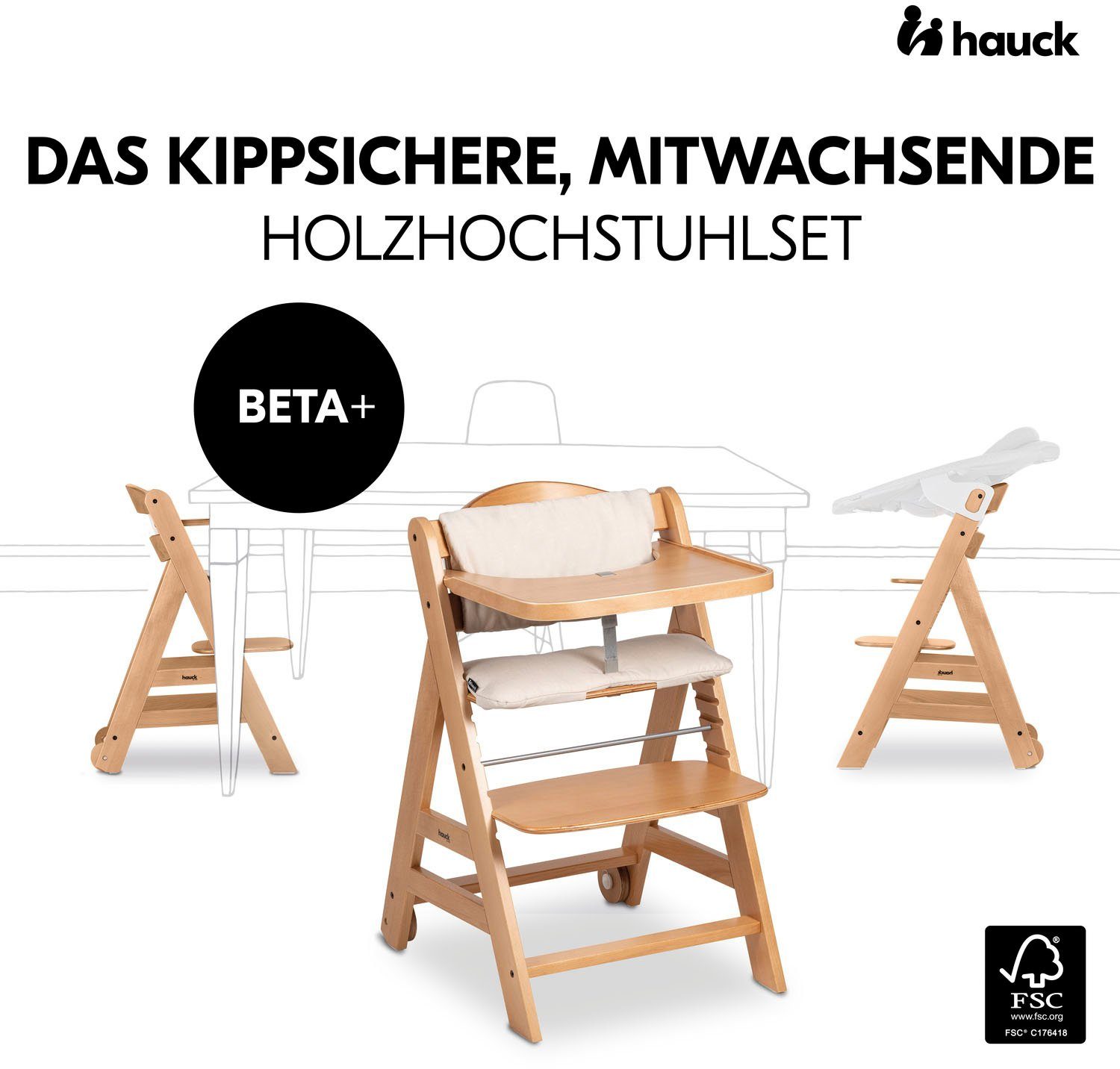 Hauck Hochstuhl Beta+, weltweit schützt Natural, - FSC® - Wald