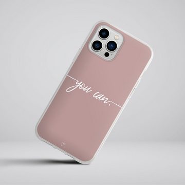 DeinDesign Handyhülle Spruch Sprüche Motivation You Can, Apple iPhone 13 Pro Max Silikon Hülle Bumper Case Handy Schutzhülle