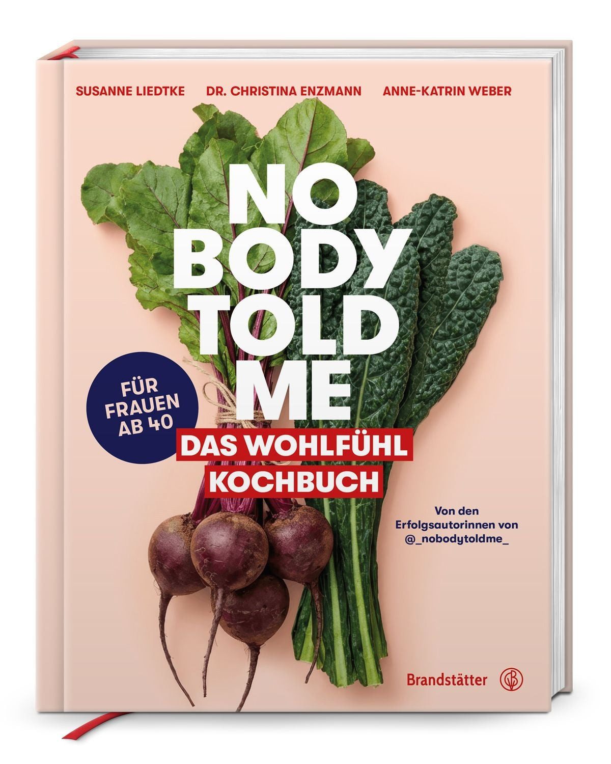 Nobody Told Me / Christina Enzmann, Susanne Liedtke, Anne-Katrin Weber