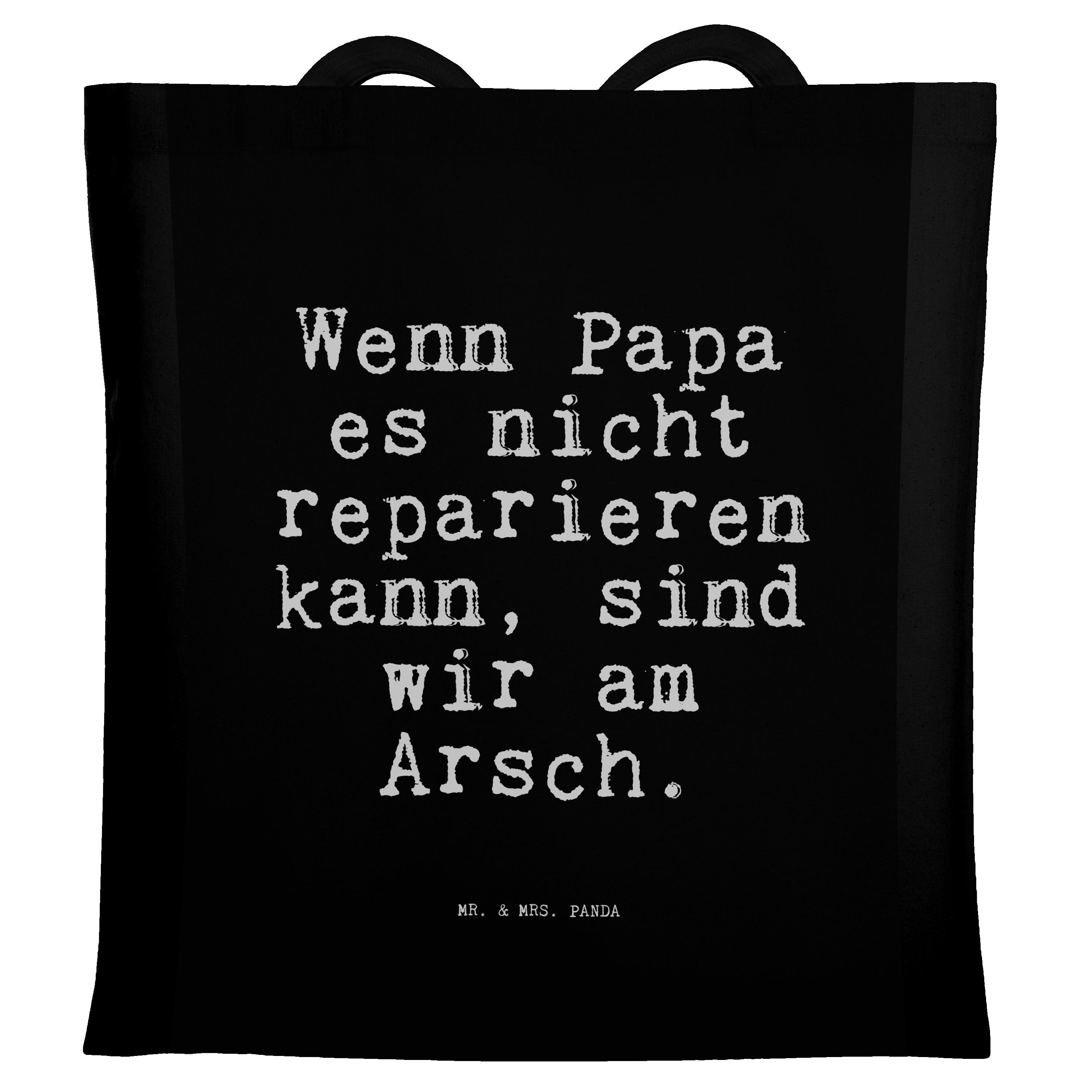 Mr. & Mrs. Panda Tragetasche Wenn Papa es nicht... - Schwarz - Geschenk, Männer, Weisheiten, Stoff (1-tlg)