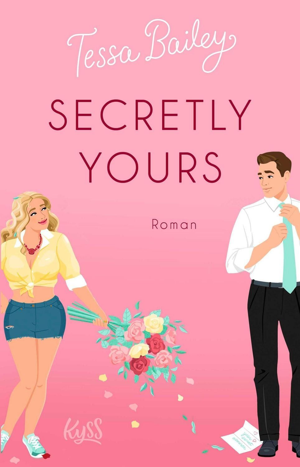 Secretly Yours / Tessa Bailey