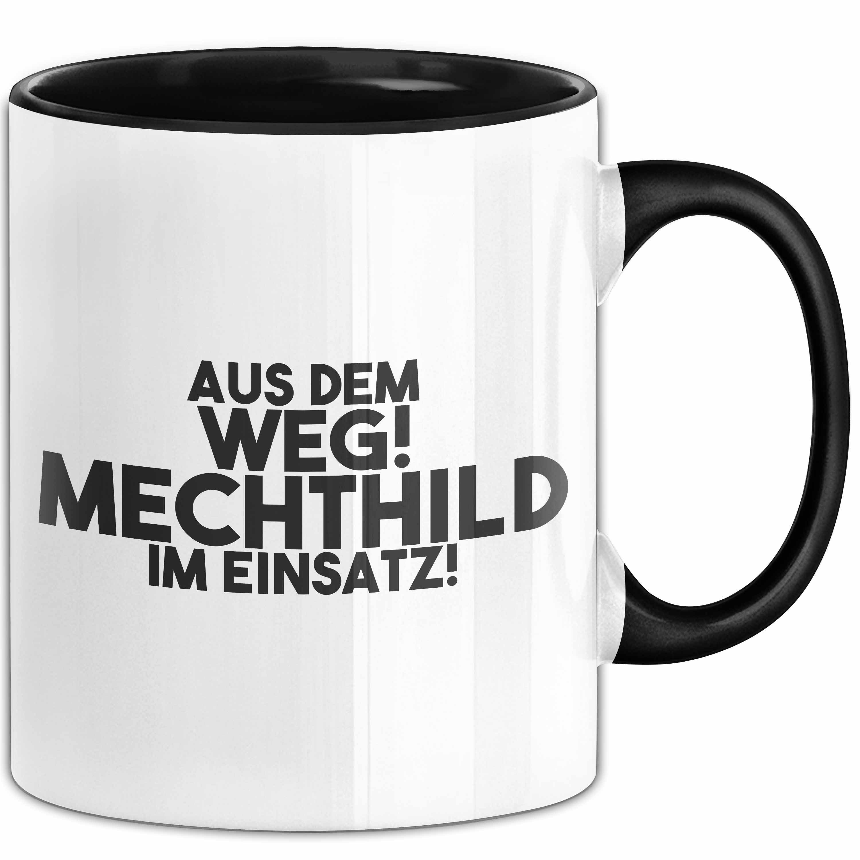 Trendation Tasse Mechthild Tasse Aus Dem Weg! Mechthild Im Einsatz! Geschenk, Keramik