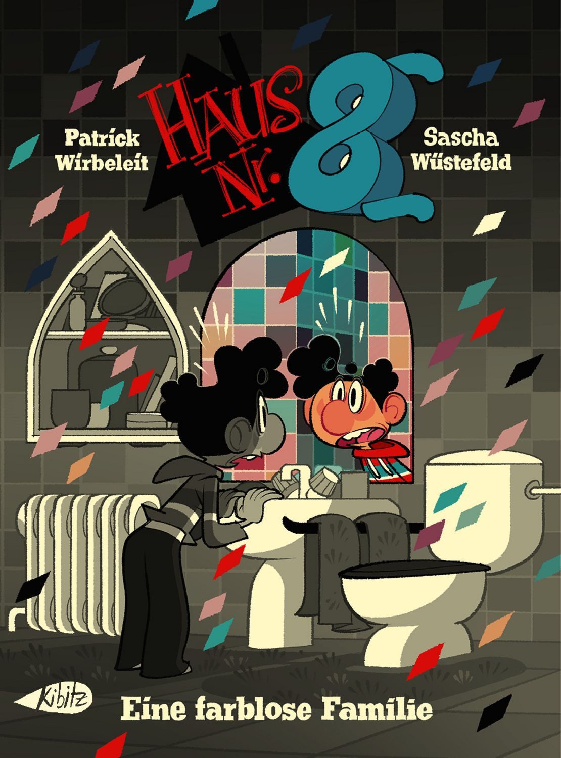 Haus Nr. 8. Eine farblose Familie / Patrick Wirbeleit