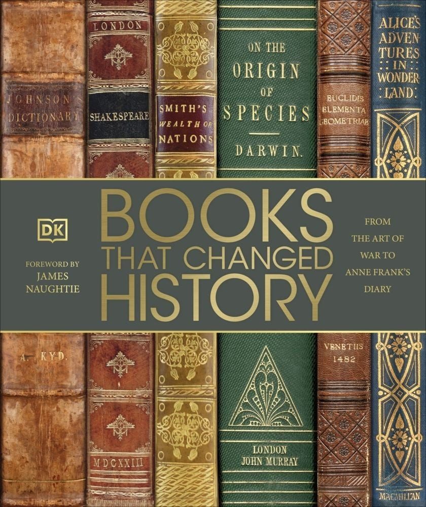 Books That Changed History / DK, From the art of war to Anne Frank's diary