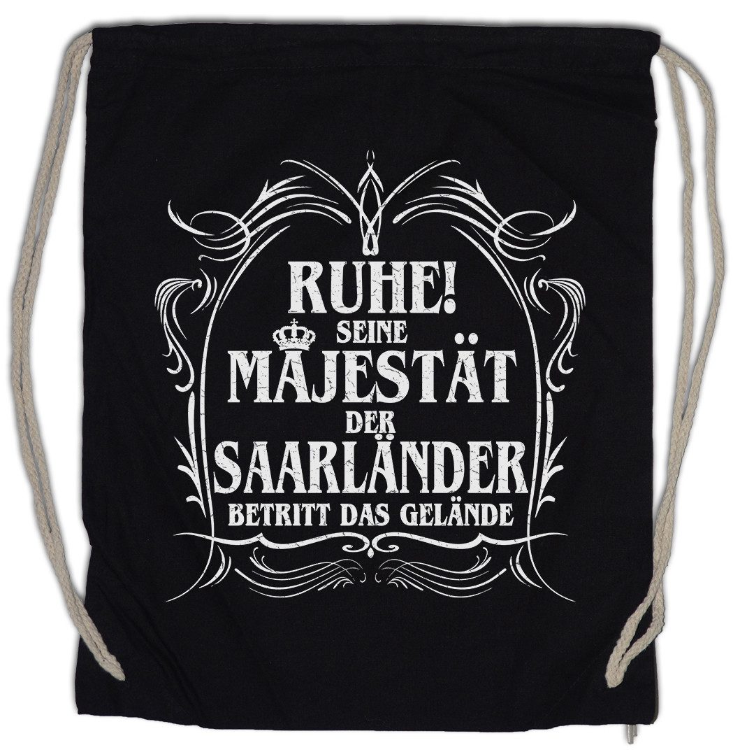 Turnbeutel Seine Majestät Der Saarländer Turnbeutel Saarland Saarlouis Fun