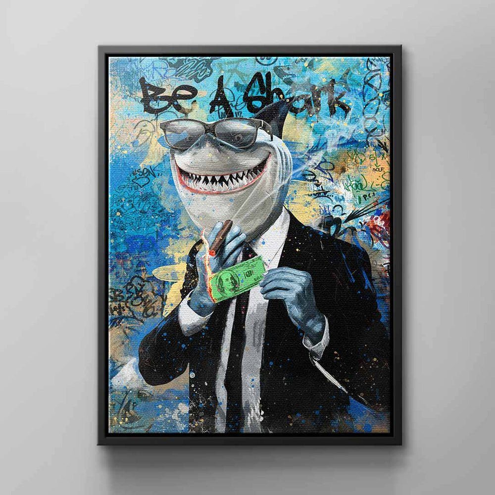 DOTCOMCANVAS® Leinwandbild Be a Shark, Wandbild motivation hai geld dollar mantel mann blau gelb rot Be a S weißer Rahmen