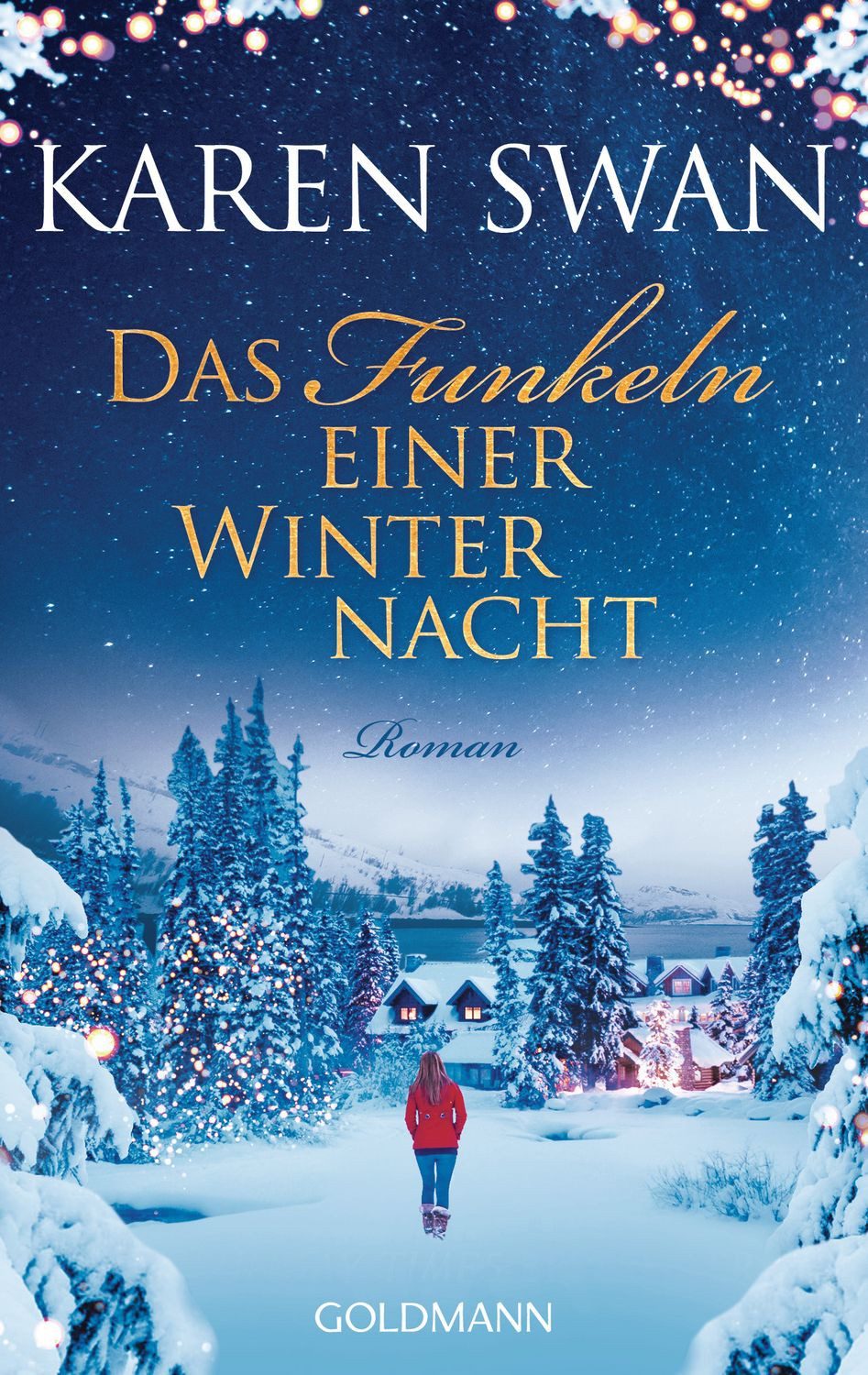 Das Funkeln einer Winternacht / Karen Swan