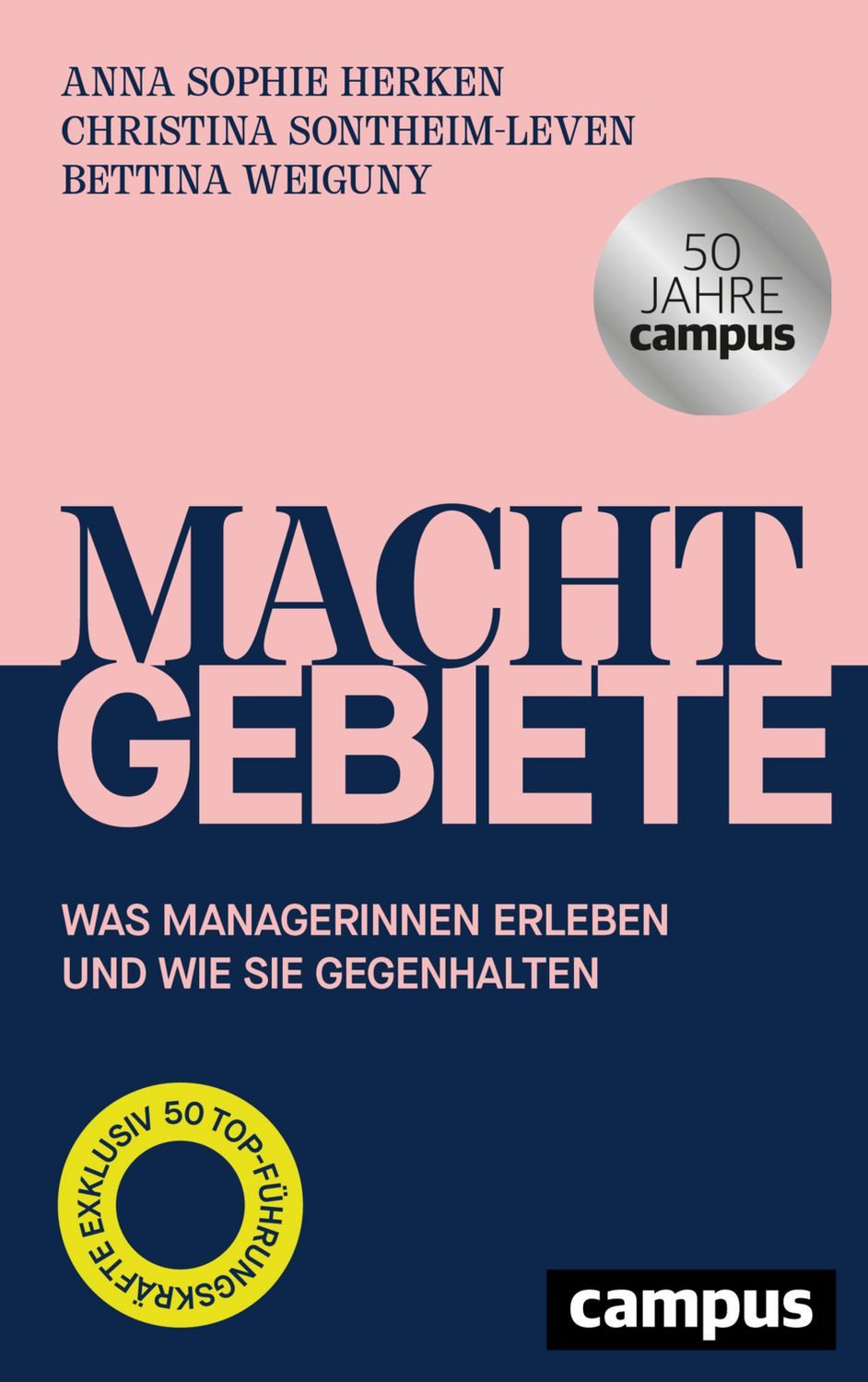 Machtgebiete / Anna Sophie Herken, Christina Sontheim-Leven, Bettina Weiguny