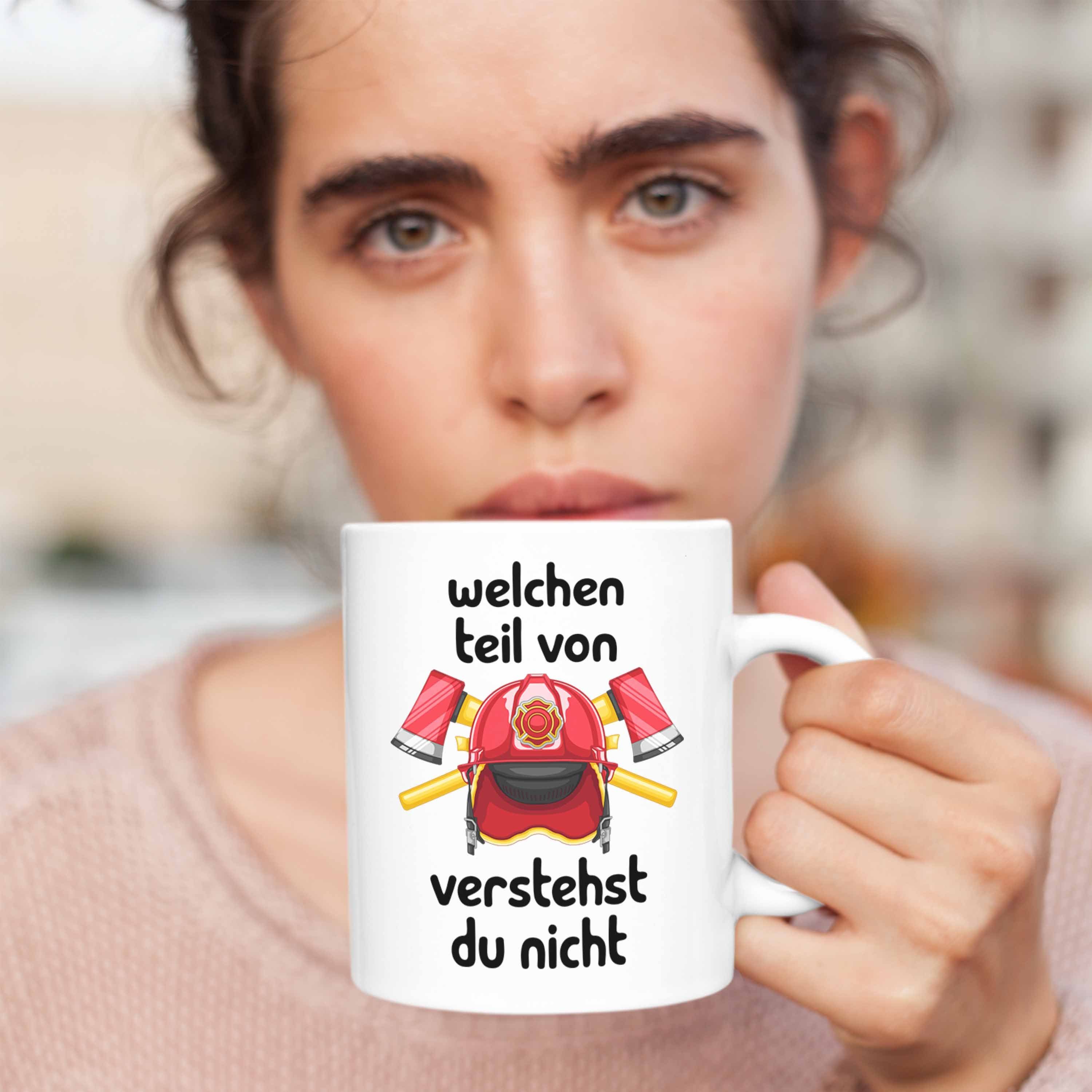 Trendation Verstehs Teil Weiss Welchen Tasse Geschenk Tasse Lustiger Von Spruch Feuerwehrmann