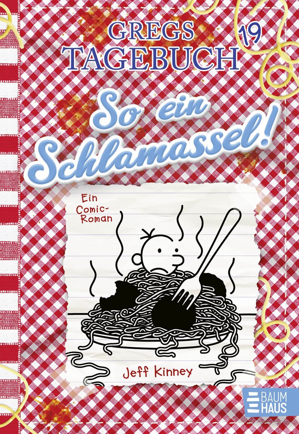 Gregs Tagebuch 19 - So ein Schlamassel! / Jeff Kinney