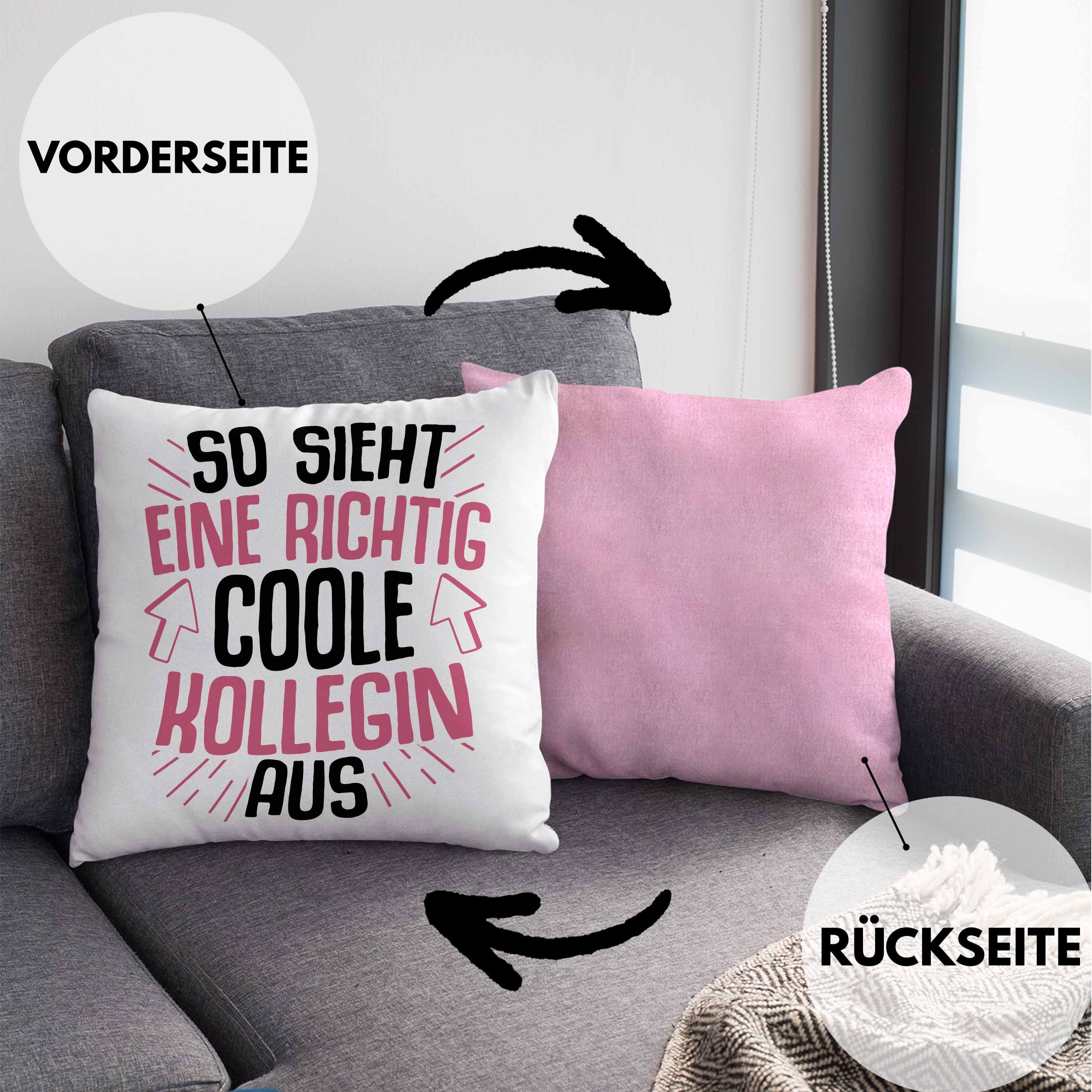 Aus - Trendation Dekokissen Kollegin So Füllung Geschenkidee Richtig Geschenk Arbeitskollegin 40x40 Dekokissen Sieht Kissen Rosa Beste mit Eine Coole Kollegin Trendation