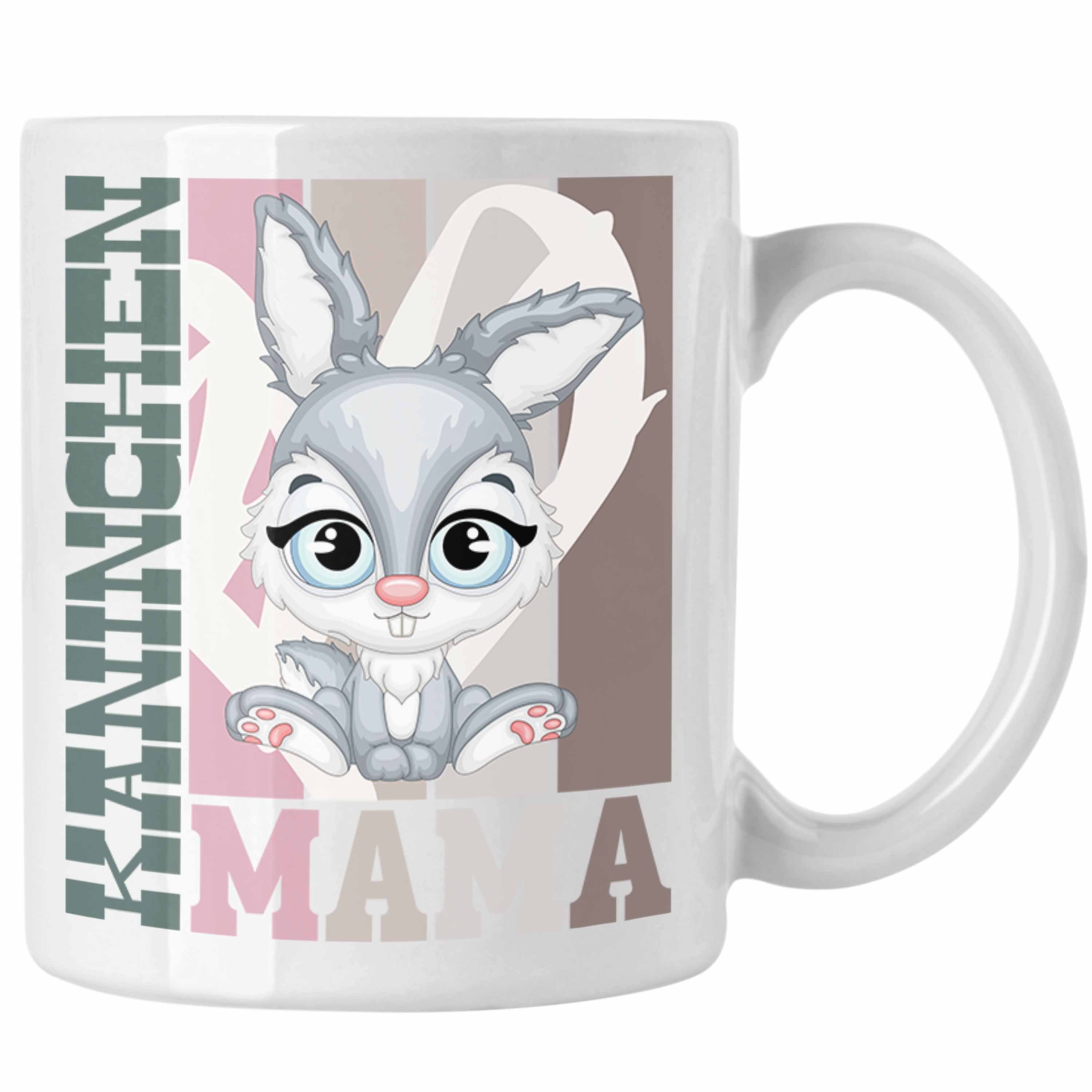 Trendation Tasse Trendation - Kaninchen Mama Tasse Geschenk für Hasen Besitzerin Spruch Weiss
