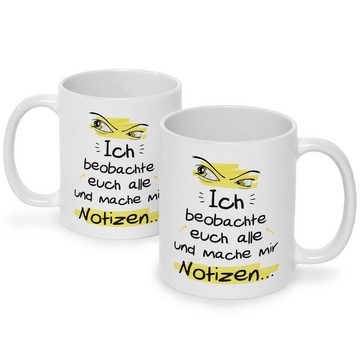 GRAVURZEILE Tasse mit Spruch - Ich beobachte euch alle, Keramik, Farbe: Weiß