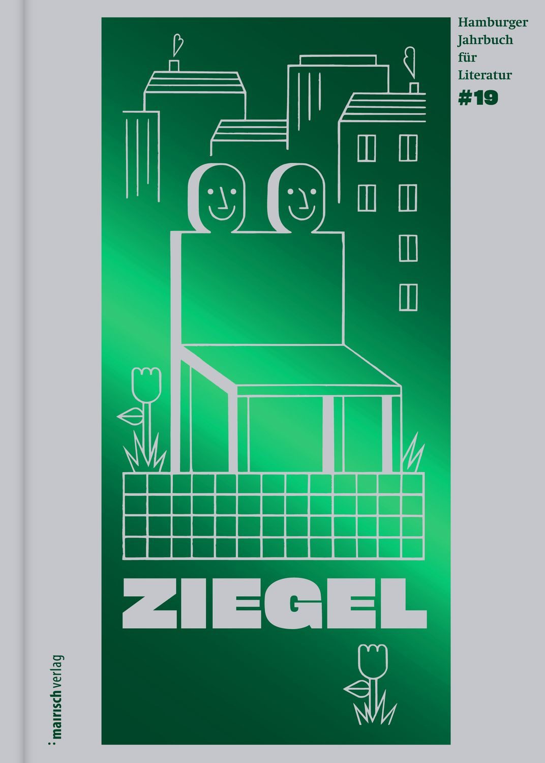 Ziegel #19 / diverse, Hamburger Jahrbuch für Literatur 2025