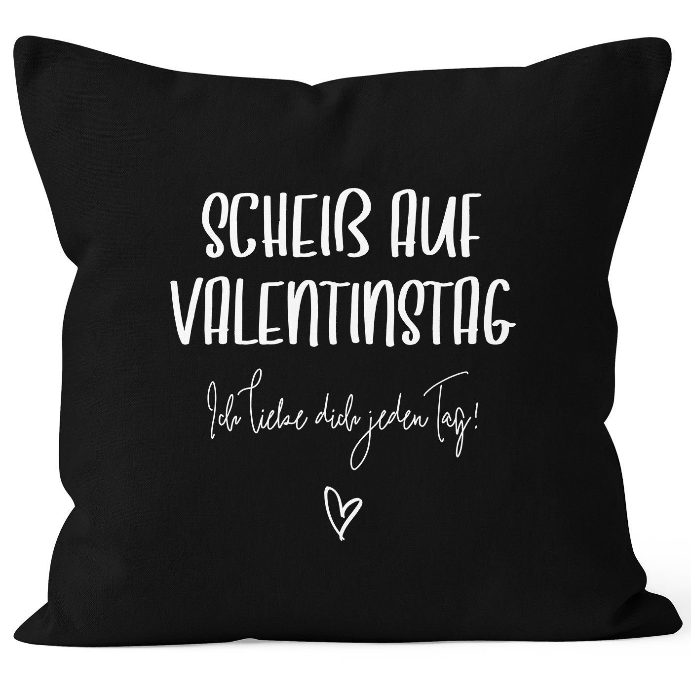 MoonWorks Dekokissen Kissen-Bezug Geschenk Valentinstag Scheiß auf Valentinstag Ich liebe