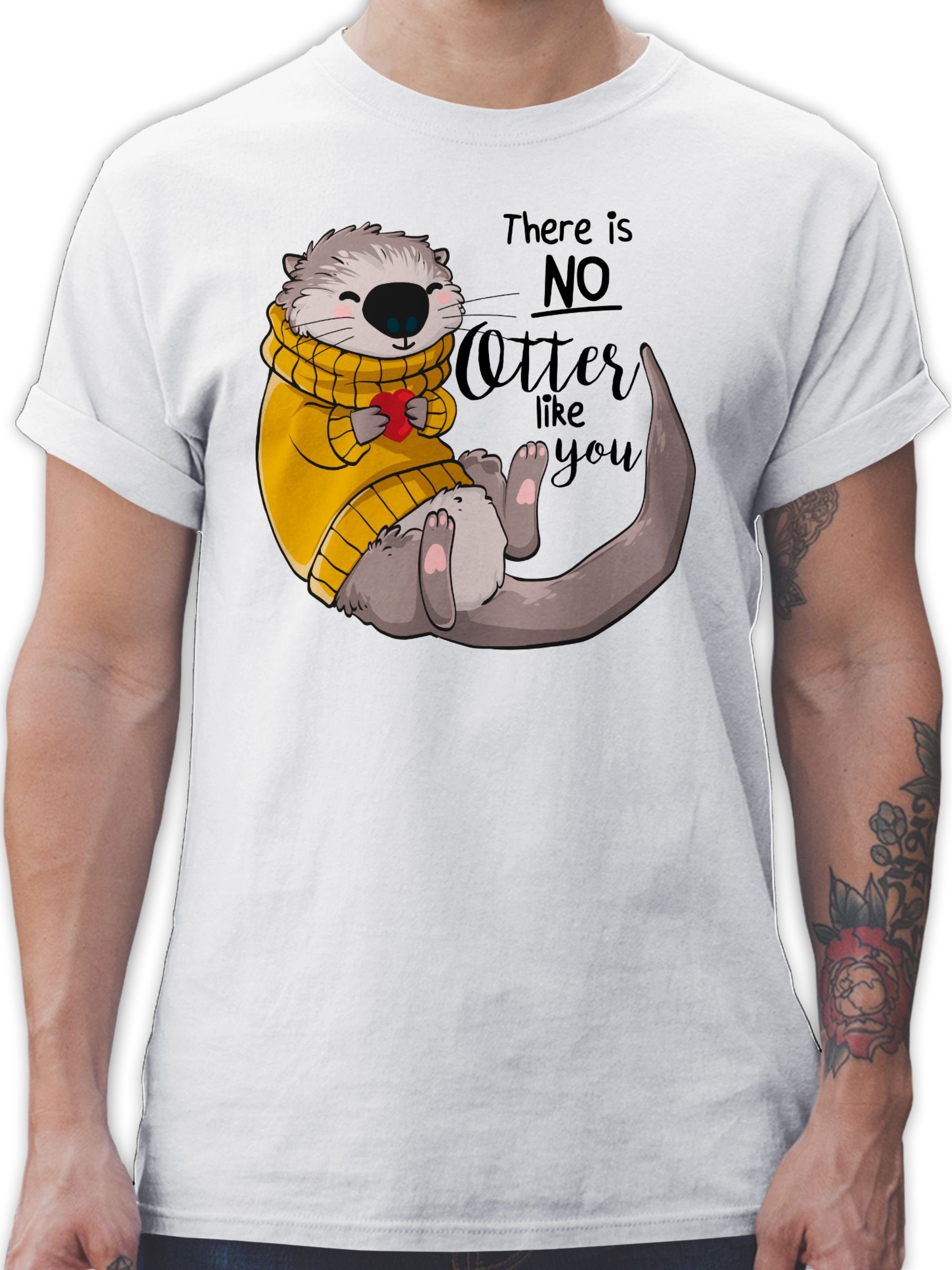 Shirtracer T-Shirt There is no Otter like you Sprüche Statement 3 Weiß