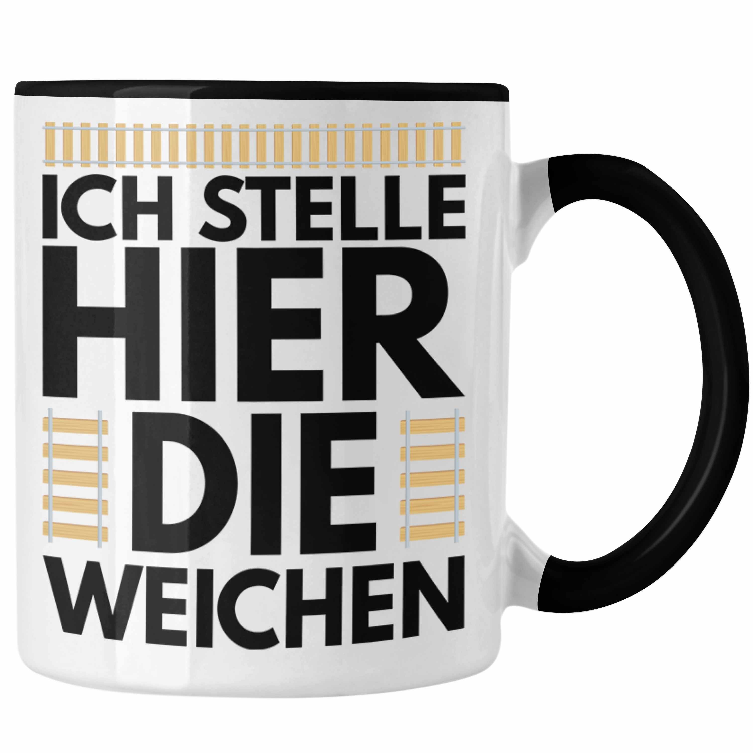 Trendation Tasse Trendation - Ich Schwarz Hier Lokomotive Weichen Eisenbahner Geschenk Die Geschenkidee Stelle Eisenbahn Spruch Tasse Lokführer