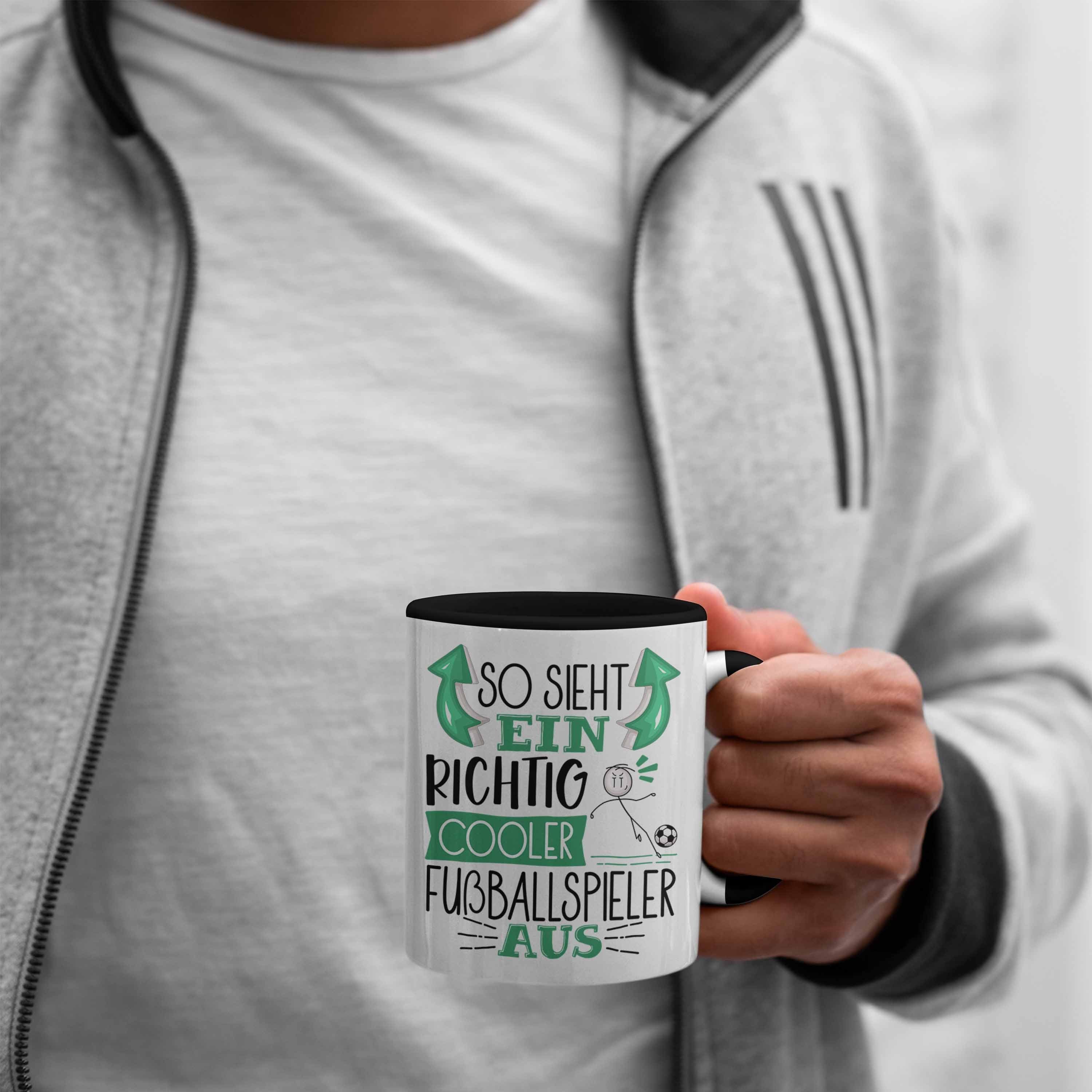 Trendation Tasse Fußballspieler Tasse Sieht Schwarz Fußballspie Geschenk Ein So Richtig Cooler