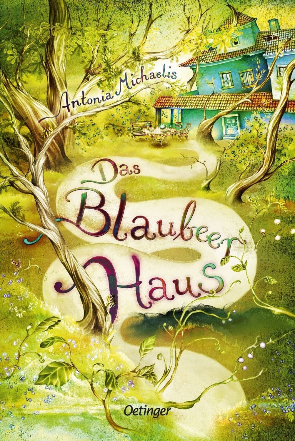 Das Blaubeerhaus / Antonia Michaelis