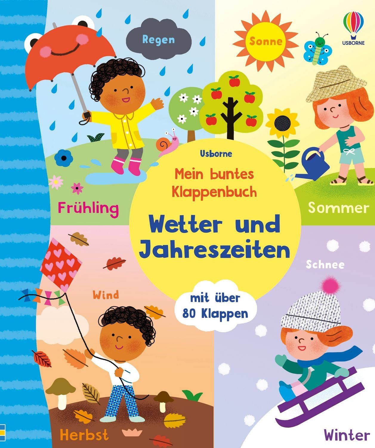 Mein buntes Klappenbuch: Wetter und Jahreszeiten / diverse