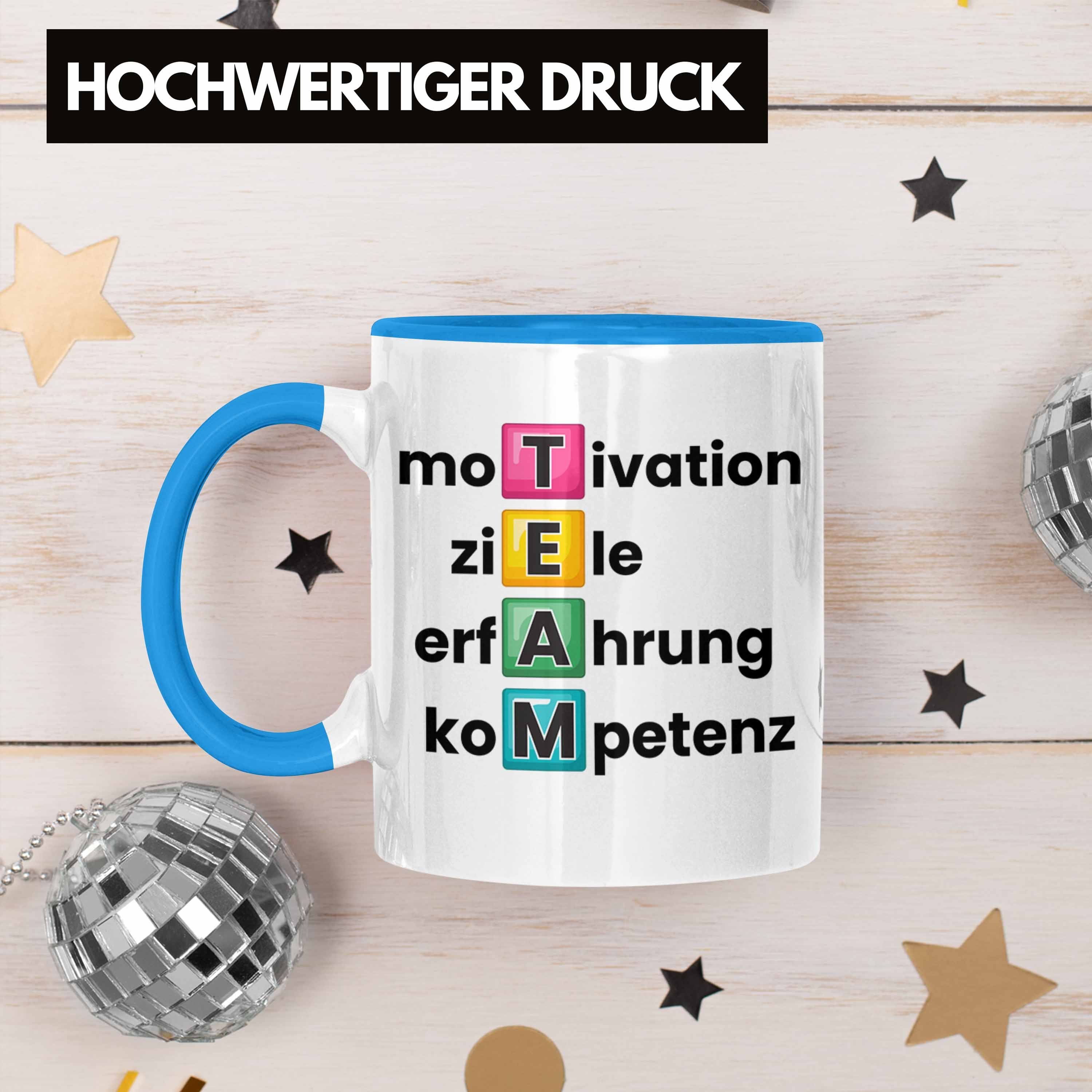 das Motivierendes Blau Spruch Geschenk Trendation für Team Tasse Tasse