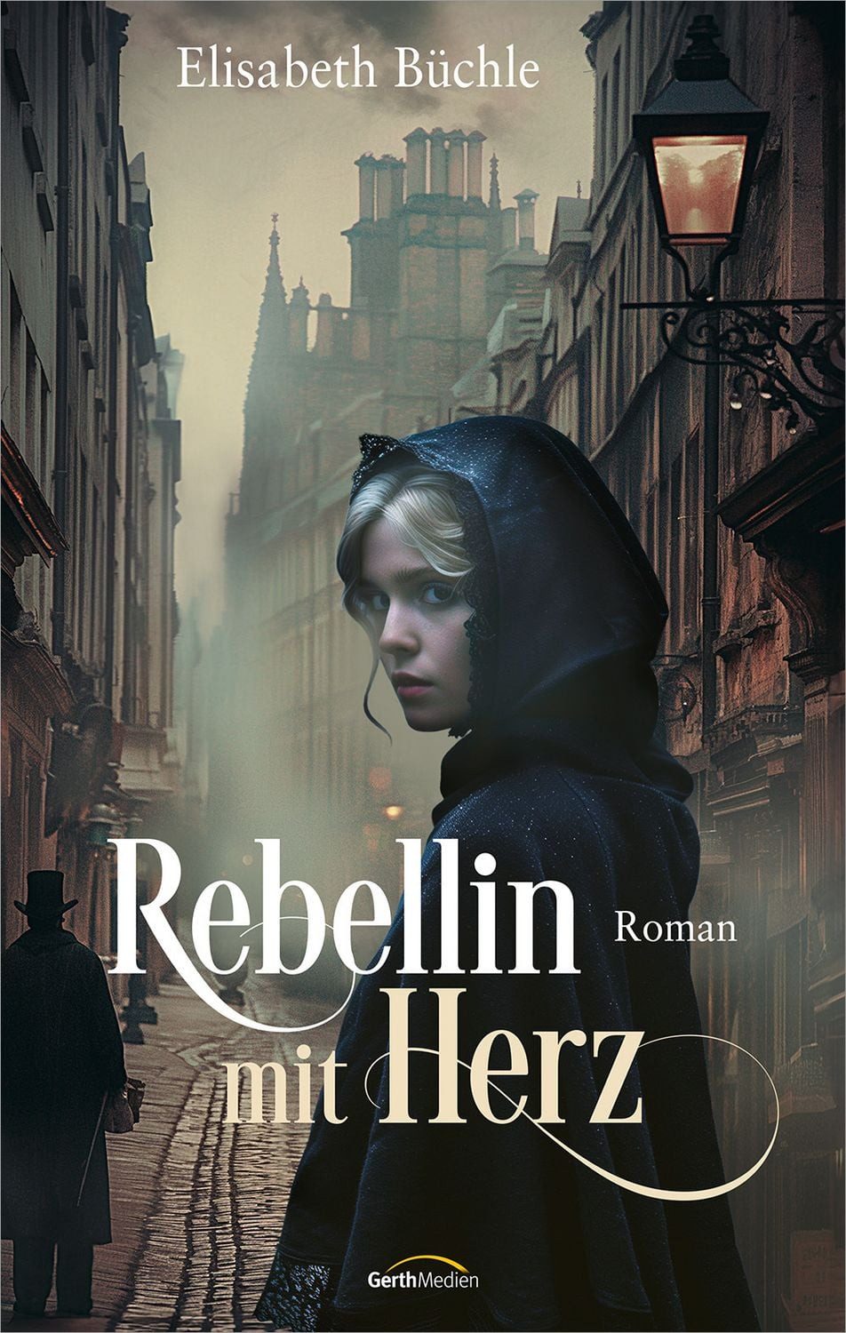 Belletristik Rebellin mit Herz Roman Elisabeth Büchle