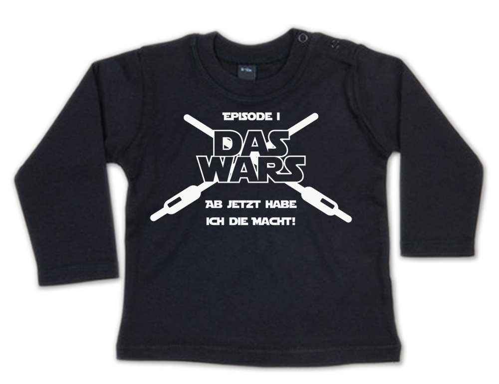 G-graphics Longsleeve Episode I – Das Wars – Ab jetzt habe ich die Macht! Baby Sweater / Longsleeve T mit Spruch zur Geburt / Babyparty