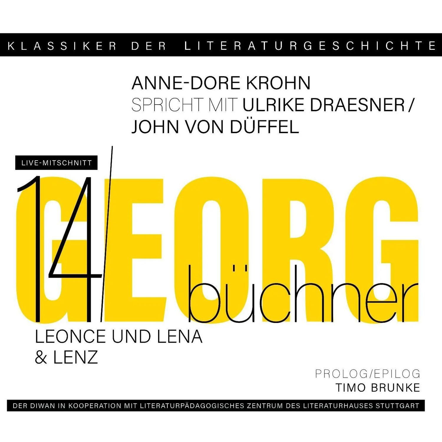 Udo Walz Hörspiel Ein Gespräch über Georg Büchner - Leonce und Lena & Lenz