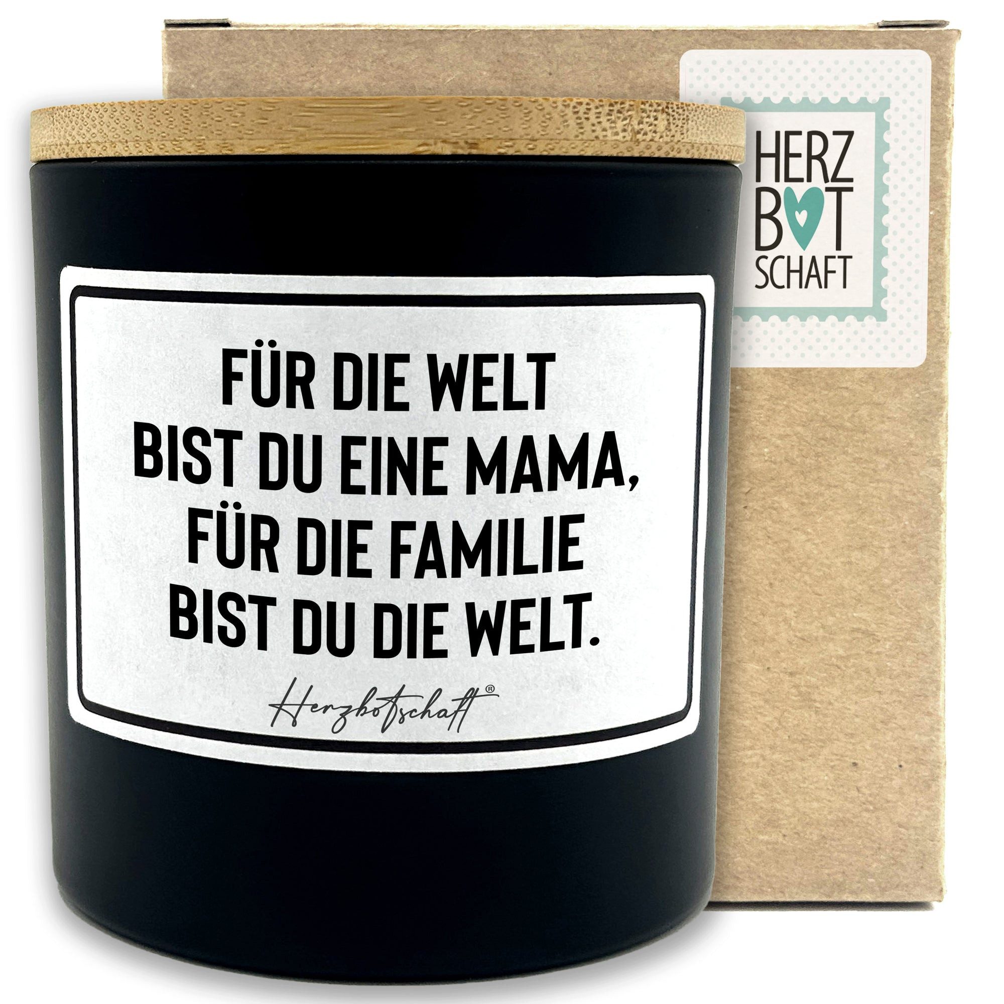 Herzbotschaft Duftkerze, (Für die Welt bist du eine Mama, für die Familie bist du die Welt., originelles Geschenk, handgemachte nachhaltige Sojakerze im Glas)