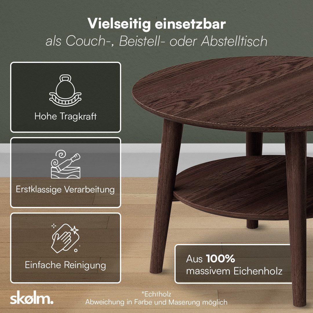 skølm Couchtisch Mjölnir aus Eiche Massivholz (Dunkel lackiert), Wohnzimmertisch Ø70 cm mit 2 Ablagen, auch in oval erhältlich