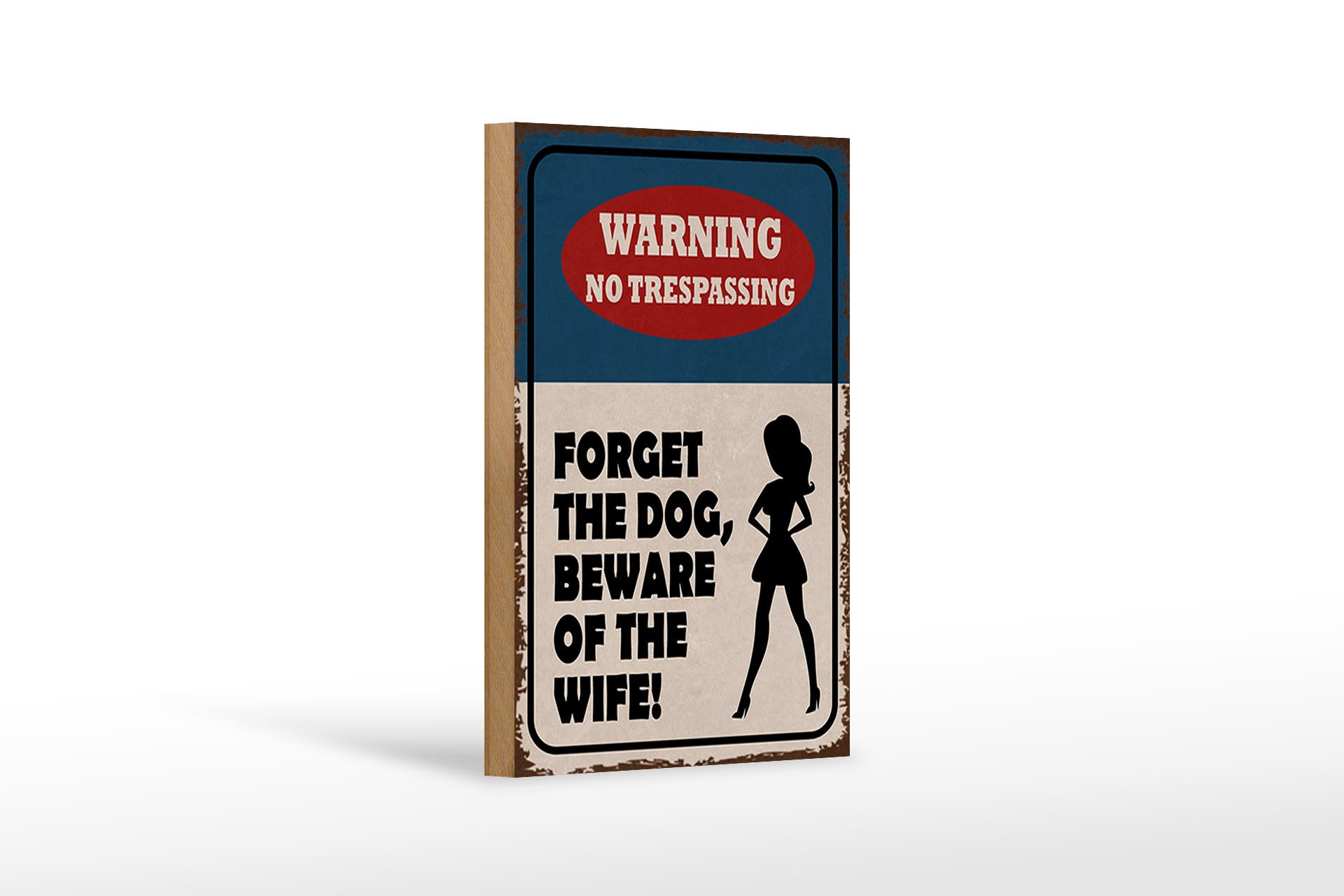 Holzbild Spruch 12x18 cm warning no trespassing Dog Wife