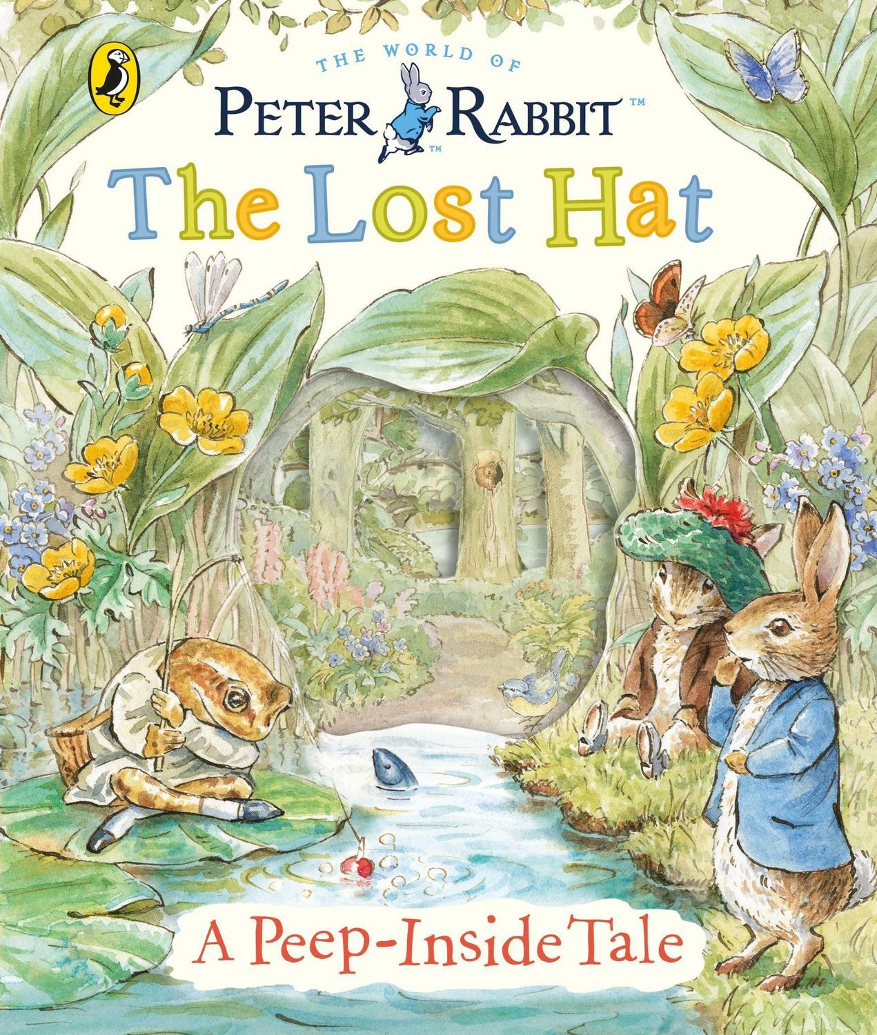 Peter Rabbit: The Lost Hat A Peep-Inside Tale / Beatrix Potter, A Peep-Inside Tale